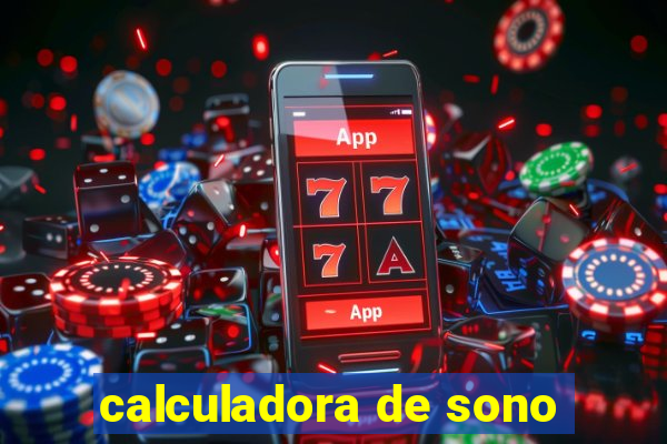 calculadora de sono